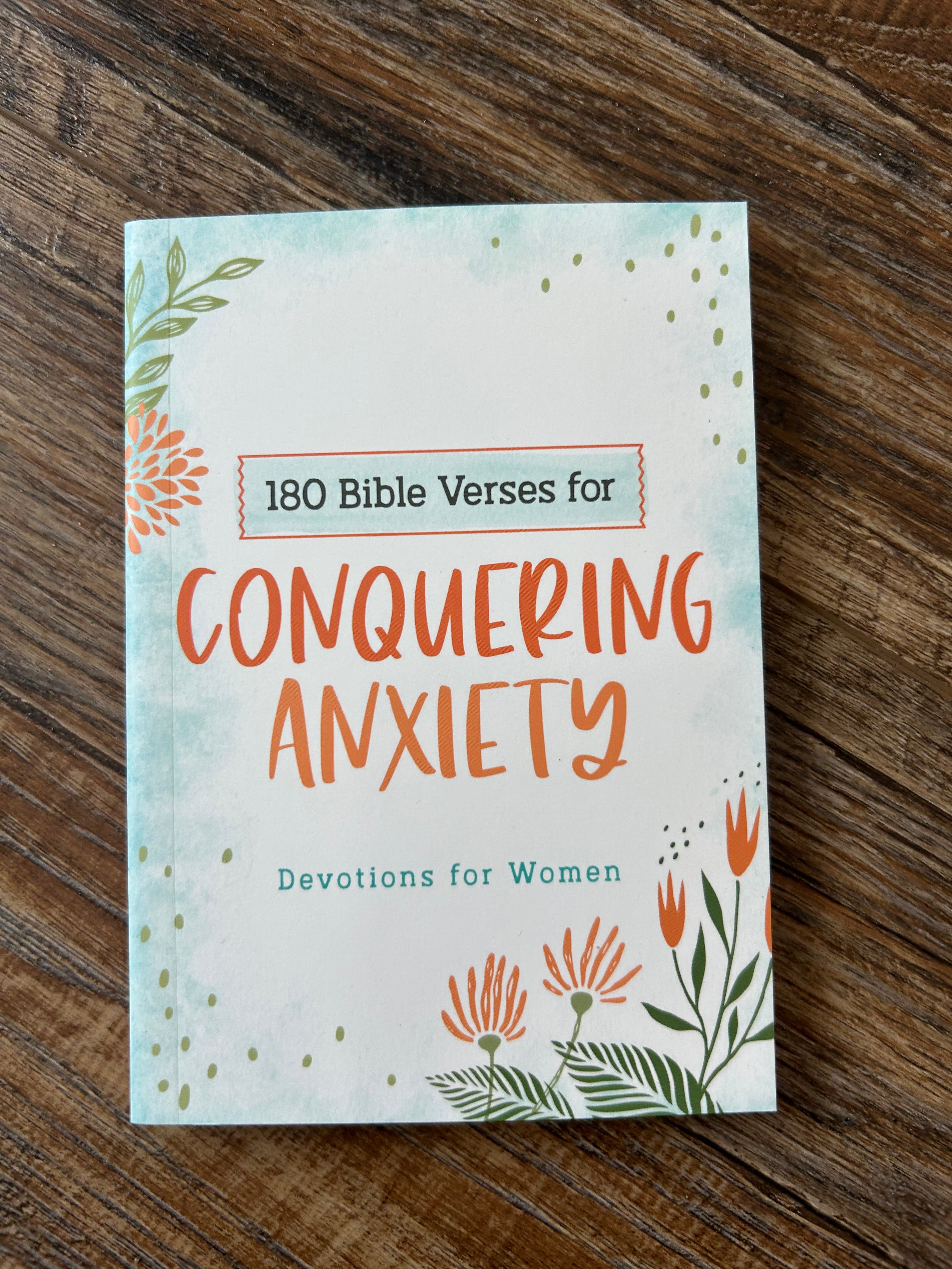 180 Bible Verses for Conquering Anxiety