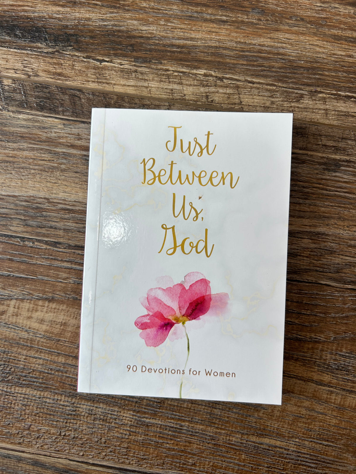 Just Between Us, God Devotional