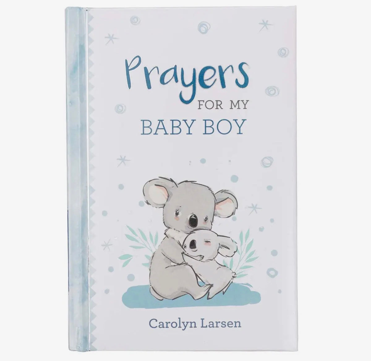 CAG ~ Prayers for My Baby Boy