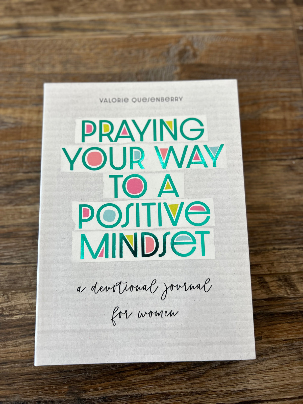 Praying Your Way to a Positive Mindset