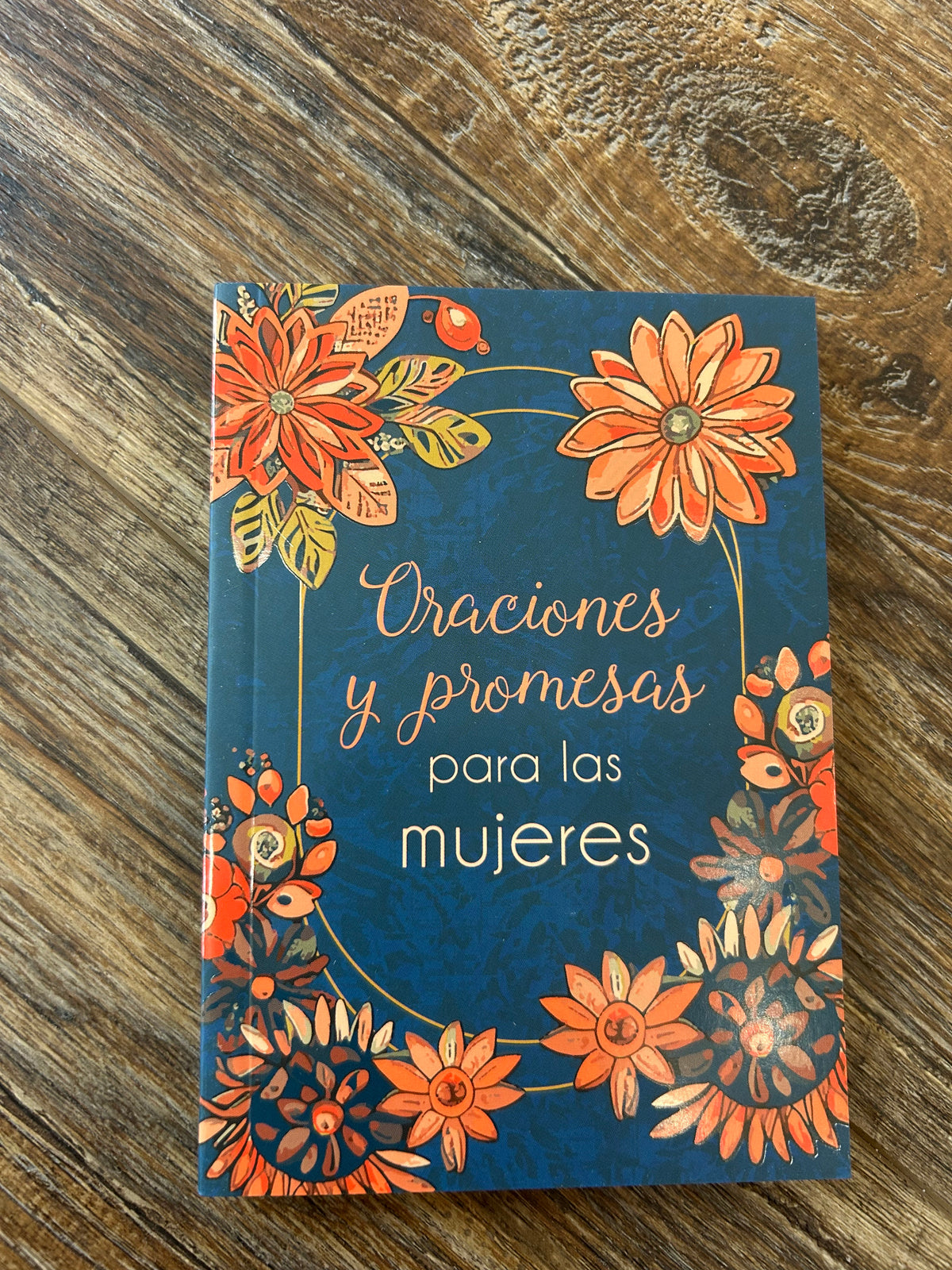 Oraciones y Promesas para las Mujeres