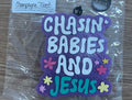 Chasin' Babies And Jesus