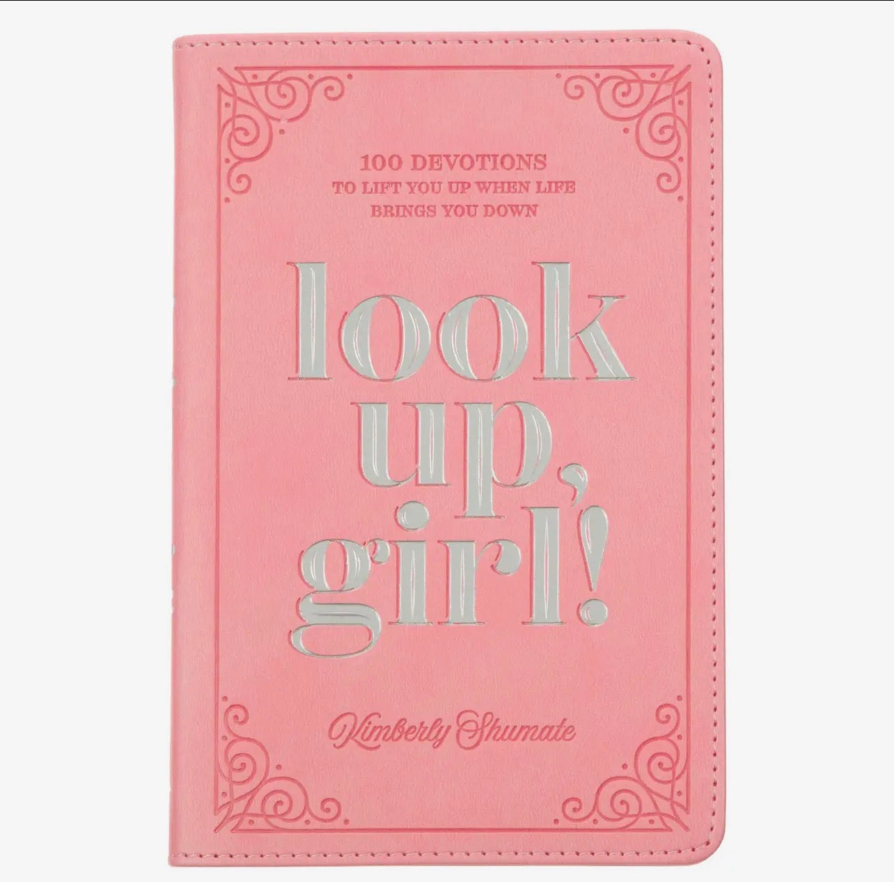 CAG ~ Look up girl 100 Devotions
