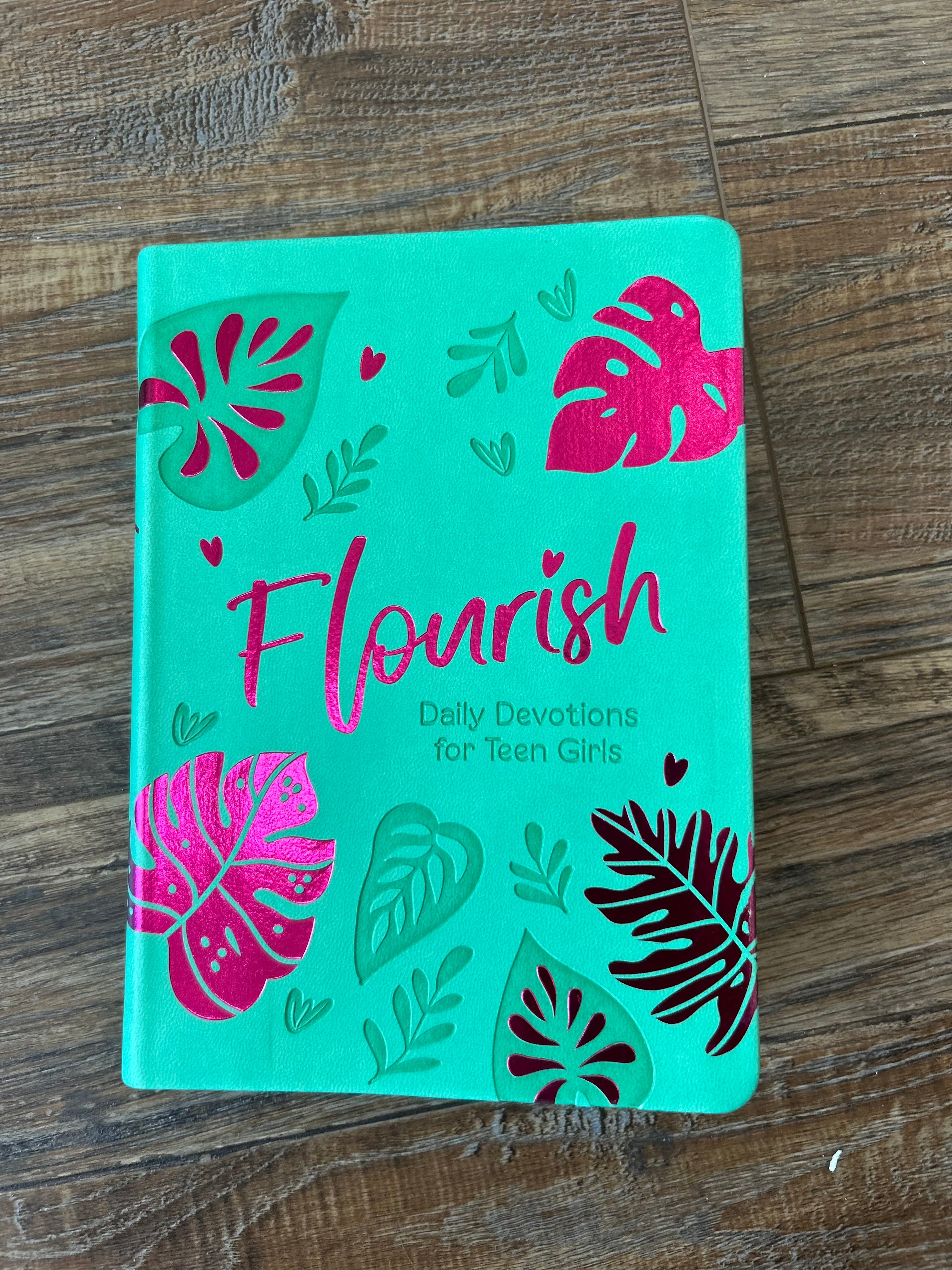 Flourish: Daily Devotions for Teen Girls