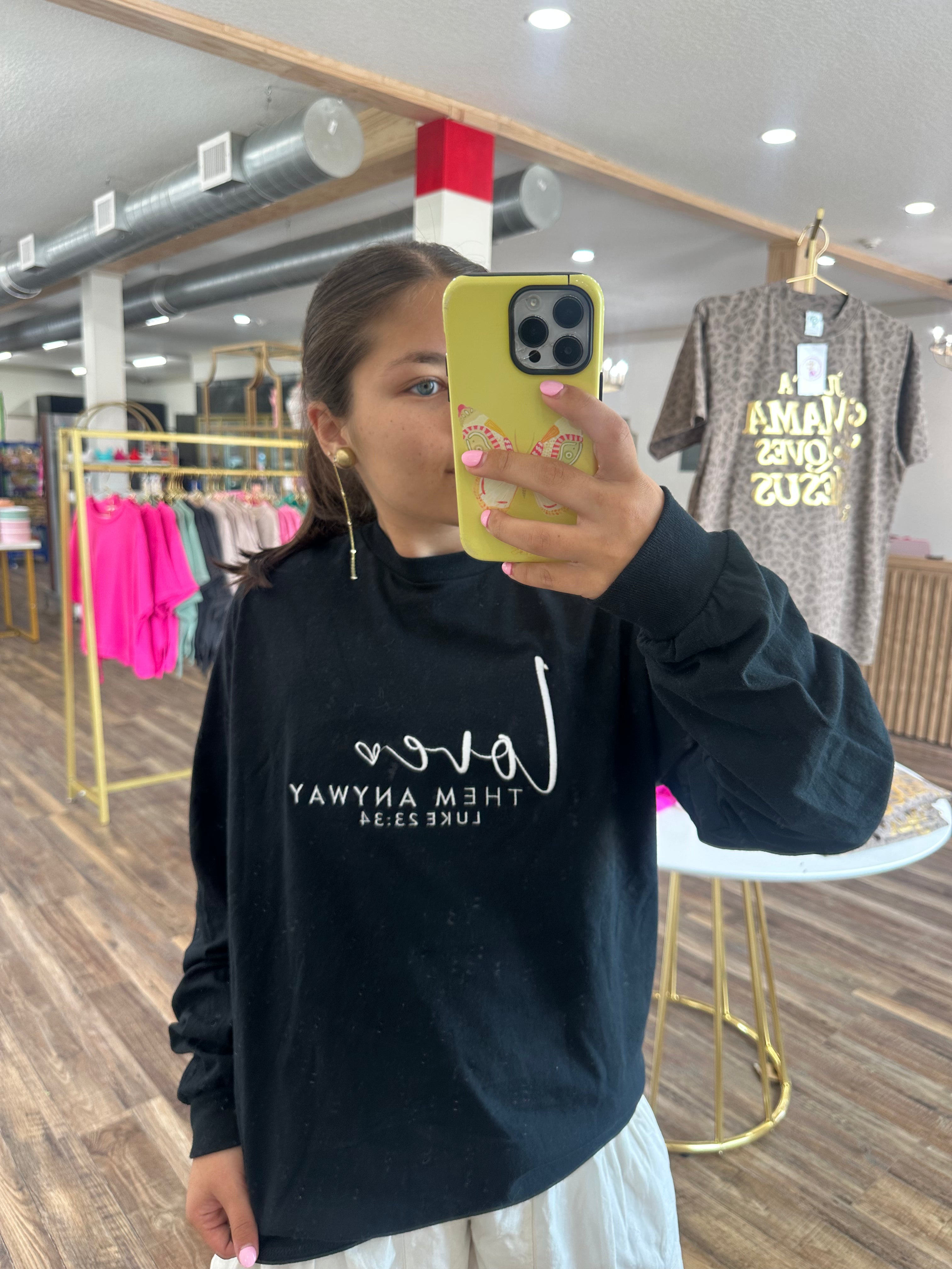 Love them Anyway T-Shirt