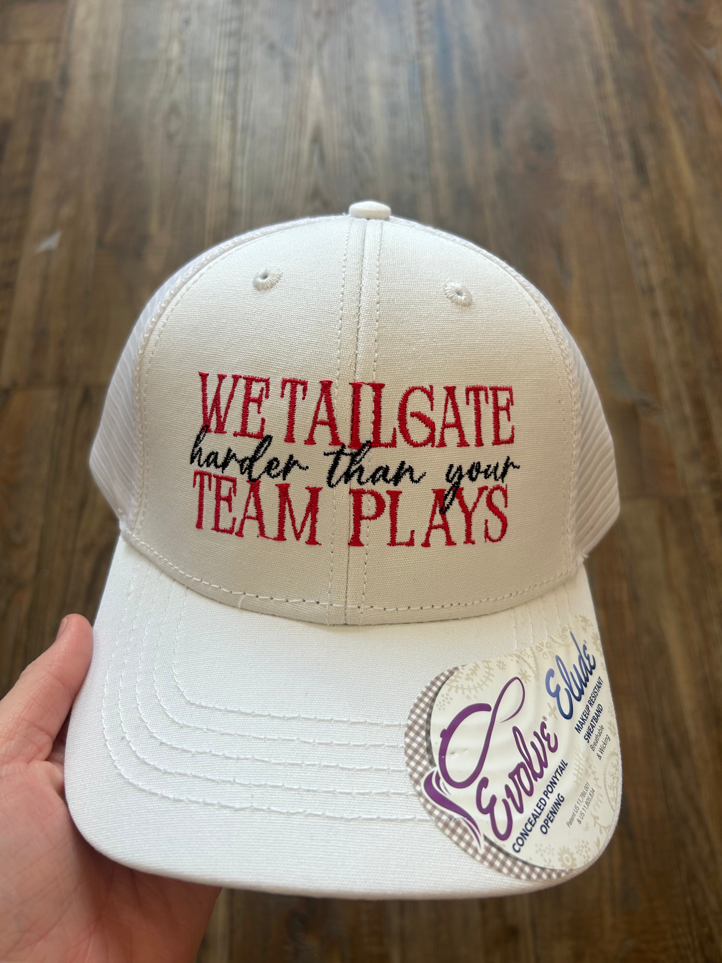 We Tailgate harder than your Team Plays Hat